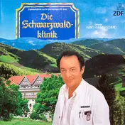 Orchester Hans Hammerschmid - Die Schwarzwaldklinik (Originalaufnahmen Aus Der Gleichnamigen ZDF-Serie)