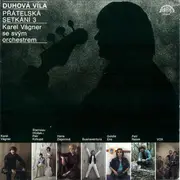 LP - Orchestr Karla Vágnera - Duhová Víla. Přátelská Setkání 3