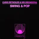 LP - Orchestra Chris Reynolds - Swing & Pop