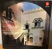 Orchestra A Plettro Di Taormina , Pancrazio Gullotta - Serenate E Romanze Per Mandolini