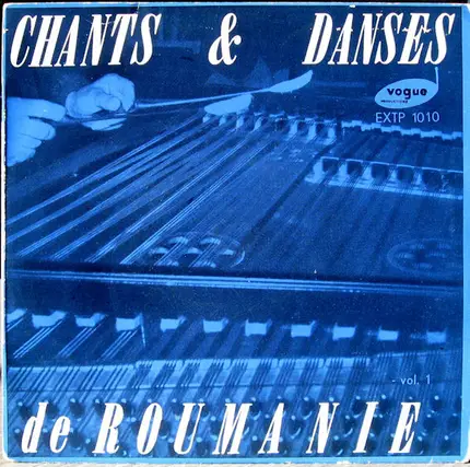 Orchestra Ansamblului U.T.M. Direction : Ionel Budișteanu - Chants Et Danses De Roumanie Vol. 1