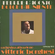 Orchestra Attrazione Vittorio Borghesi - Febbre D'Agosto / Dolce Far Niente