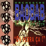 Orchestra Baobab - On Verra Ça