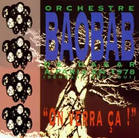 Orchestra Baobab - On Verra Ça