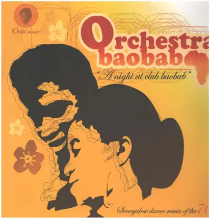Orchestra Baobab - A Night At Club Baobab