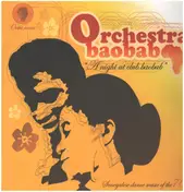 Orchestra Baobab - A Night At Club Baobab