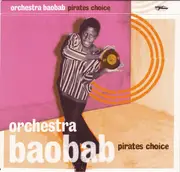 Double CD - Orchestra Baobab - Pirates Choice