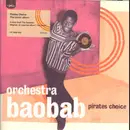 Double LP & MP3 - Orchestra Baobab - Pirates Choice - 2 x 180g Vinyl