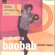 Orchestra Baobab - Pirates Choice