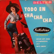 7inch Vinyl Single - Orchestra Gianni Fallabrino - Todo En Cha Cha Cha
