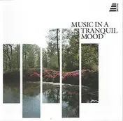 Orchestra da Camera di Roma - Music In A  Tranquil Mood