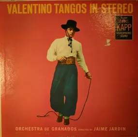 Orchestra De Granados - Valentino Tangos In Stereo