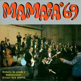 Orchestra de estradă a Radioteleviziunii, Sile Di - Mamaia '69