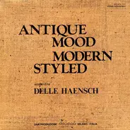 Orchestra Delle Haensch - Antique Mood Modern Styled