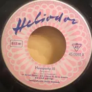7inch Vinyl Single - Orchestra Delle Haensch - Hausparty III