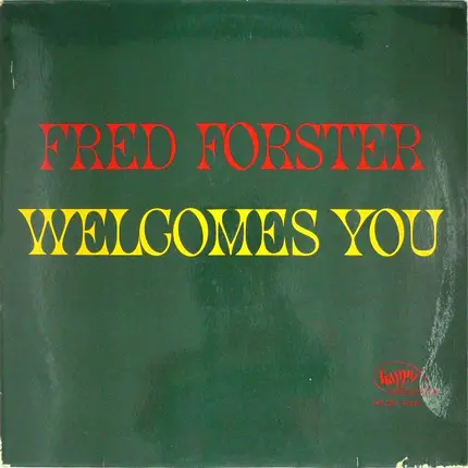 Orchestra Fred Forster - Fred Forster Welcomes You