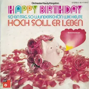 Orchestra Hardy Kingston - Happy Birthday / Wir Gratulieren