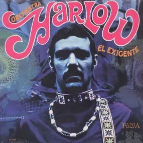 Orchestra Harlow - EL Exigente