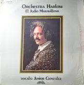 Orchestra Harlow - El Judio Maravilloso