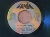 Orchestra Harlow - La Revolución / Tu Cosita Mami