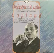CD - Orchestra Of St. Luke's , Dennis Russell Davies , William Blount - Aaron Copland - Music For The Theatre - Music For The Movies - Quiet City - Clarinet Concerto
