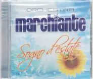 Orchestra Marchiante - Sogno d´estate