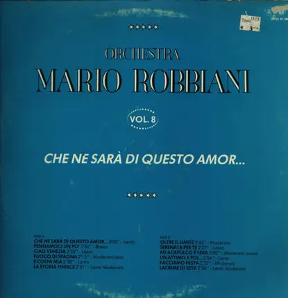 Orchestra Mario Robbiani - Vol. 8 - Che Ne Sara Di Questo Amor...