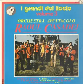 Orchestra Spettacolo Raoul Casadei - Volume 3