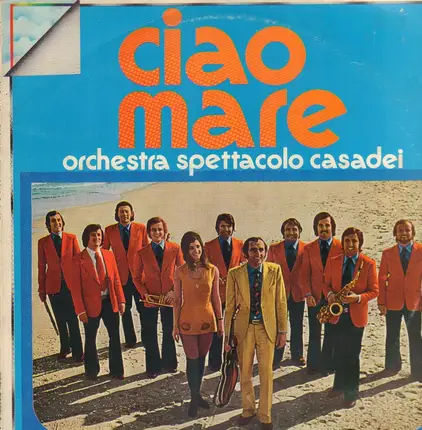 Orchestra Spettacolo Raoul Casadei - Ciao Mare