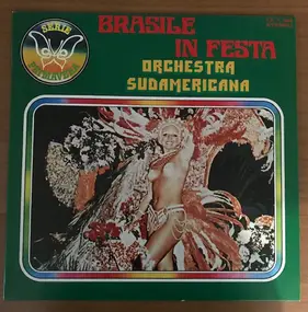 Orchestra Sudamericana - Brasile In Festa
