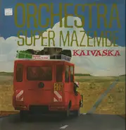 Orchestra Super Mazembe - Kaivaska