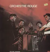 Orchestre Rouge - Yellow Laughter