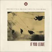 Orchestral Manoeuvres In The Dark - If You Leave