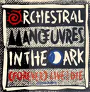 12inch Vinyl Single - Orchestral Manoeuvres In The Dark - (Forever) Live And Die (Extended Mix)