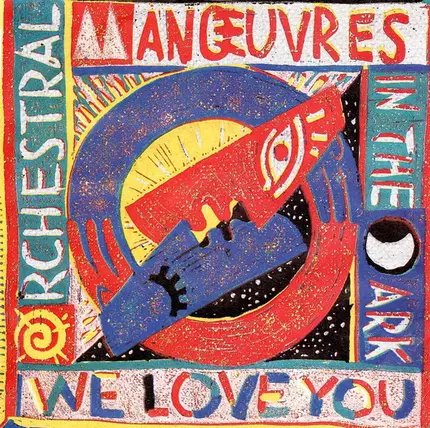 Orchestral Manoeuvres In The Dark - We Love You