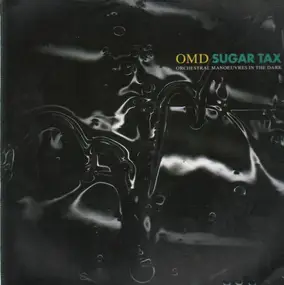 Orchestral Manoeuvres in the Dark - Sugar Tax