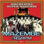 Orchestra Super Mazembe - Mazembe (at) 45rpm Vol.1