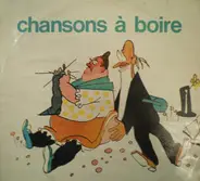 Orchestre Alain Ladrière Avec La Participation De Marcel Fort / Jean Dalo & Son Ensemble - Chansons À Boire