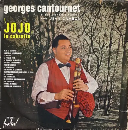 Orchestre Georges Cantournet Avec Jean Cambon - Jojo La Cabrette