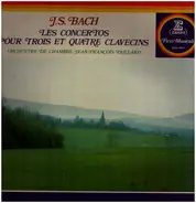 Orchestre De Chambre Jean-François Paillard , Johann Sebastian Bach - Les Concertos Pour Trois Et Quatre Clavecins