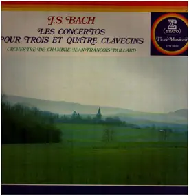 Orchestre De Chambre Jean-François Paillard - Les Concertos Pour Trois Et Quatre Clavecins