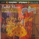 LP - Verdi / Saint-Saens / Rossini / Mussorgsky - Ballet Music From The Opera - 180g