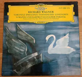 Richard Wagner - Vorspiele