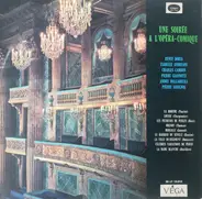 Orchestre Du Théâtre National De L'Opéra-Comique - Une Soiree A L'Opera-Comique