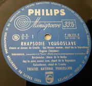 10'' - Orchestre Folklorique du Théâtre National Yougoslave - Rhapsodie Yougoslave