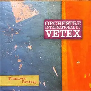 Orchestre International Du Vetex - Flamoek Fantasy