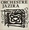 12'' - Orchestre Jazira - Love / Dede Vi
