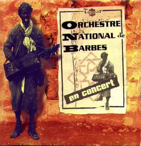 Orchestre National de Barbes - En Concert