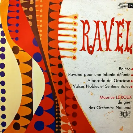 Ravel - Boléro / Pavane Pour Un Infante Défunte / Alborado Del Gracioso / Valses Nobles Et Sentimentaes