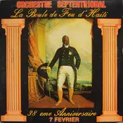 Orchestre Septentrional - 38eme Anniversaire 7 Fevrier